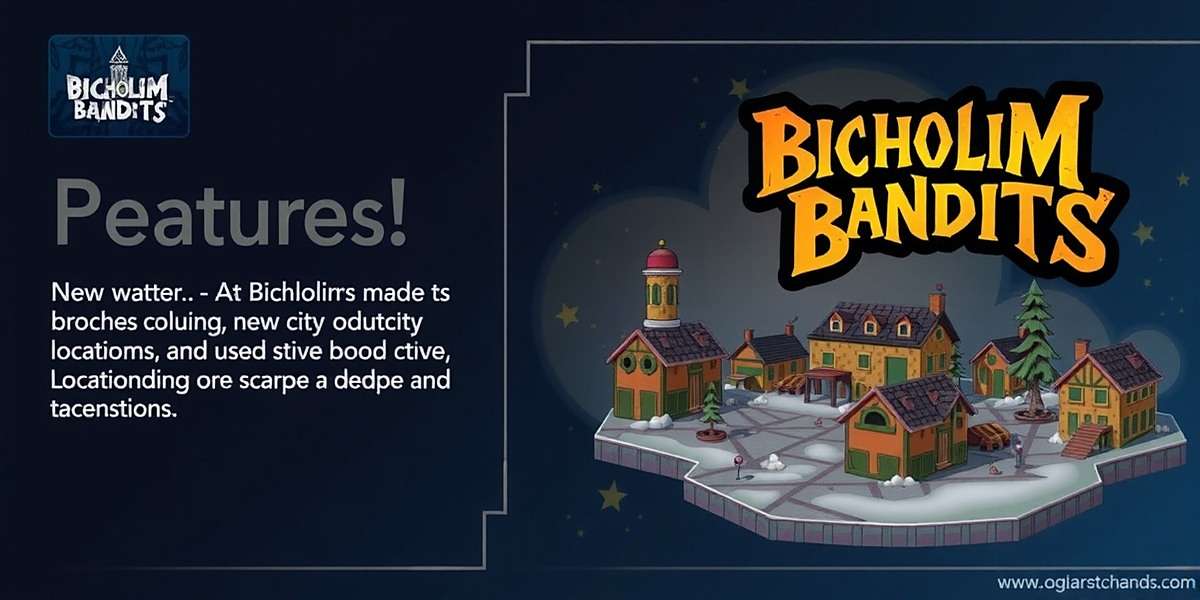Bicholim Bandits Future Update Preview Bicholim Bandits upcoming features preview showing new city locations